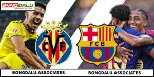 Soi Kèo Barcelona Vs Villarreal - Phân Tích Thực Lực 2 Đội